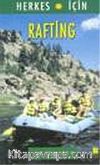 Rafting / Herkes İçin