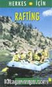 Rafting / Herkes İçin