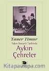 Aykırı Çehreler Yakın Osmanlı Tarihinde