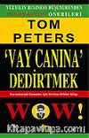 Vay Canına Dedirtmek