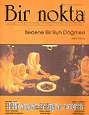 Bir Nokta/Aylık Edebiyat Dergisi/Yıl: 6/Sayı: 57/Ekim 2006