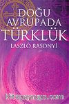 Doğu Avrupada Türklük