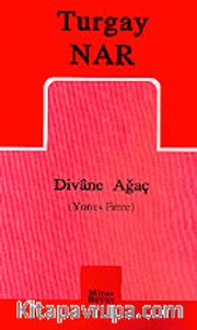 Divane Ağaç (Yunus Emre)