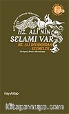 Hz. Ali'nin Selamı Var / Hz. Ali'nin Divanından Seçmeler