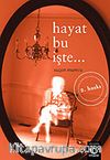 Hayat Bu İşte