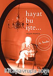 Hayat Bu İşte