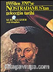 Nostradamus'tan Geleceğin Tarihi 1555'den 3797'ye