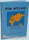 Fin Atlası / Orhun Yazıtlarının 1890  Yılındaki İlk Çözümü