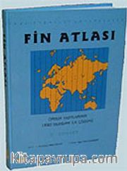 Fin Atlası / Orhun Yazıtlarının 1890  Yılındaki İlk Çözümü