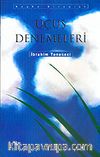 Uçuş Denemeleri
