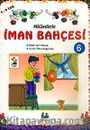 Hikayelerle İman Bahçesi 6/Büyük Boy (4-9 Yaş)
