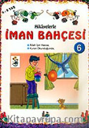 Hikayelerle İman Bahçesi 6/Büyük Boy (4-9 Yaş)