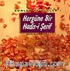 Hergüne Bir Hadis-i Şerif / Günler ve Güller 1