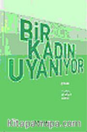 Bir Kadın Uyanıyor