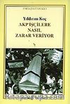AKP İşçilere Nasıl Zarar Veriyor