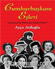 Cumhurbaşkanı Eşleri (Ciltli)