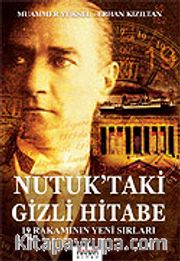Nutuk'taki Gizli Hitabe / 19 Rakamının Yeni Sırları