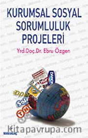 Kurumsal Sosyal Sorumluluk Projeleri