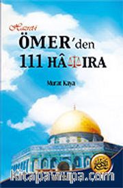 Hazret-i Ömer'den 111 Hatıra