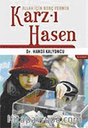 Karz-ı Hasen / Allah İçin Borç Vermek