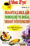 A'dan Z'ye Hastalıklar Nedenleri ve Doğal Tedavi Yöntemleri