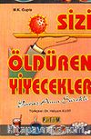 Sizi Öldüren Yiyecekler