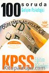 100 Soruda Gelişim Psikolojisi / Eğitim Bilimleri KPSS