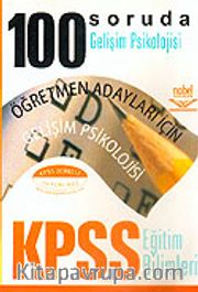 100 Soruda Gelişim Psikolojisi / Eğitim Bilimleri KPSS