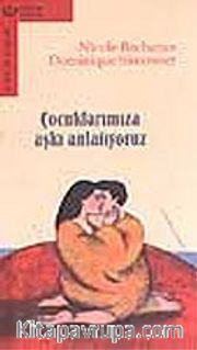 Çocuklarımıza Aşkı Anlatıyoruz