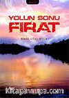 Yolun Sonu Fırat