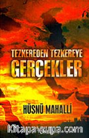 Tezkereden Tezkereye Gerçekler