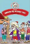 Hırsızın Hiç mi Suçu Yok? / Nasreddin Hoca'dan Fıkralar