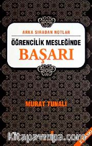 Arka Sıradan Notlar / Öğrencilik Mesleğinde Başarı