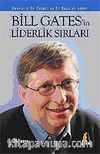 Bill Gates'in Liderlik Sırları