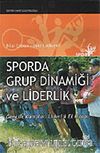 Sporda Grup Dinamiği ve Liderlik