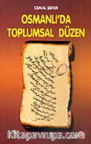 Osmanlı'da Toplumsal Düzen