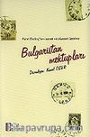 Bulgaristan Mektupları