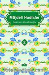 Müjdeli Hadisler 2