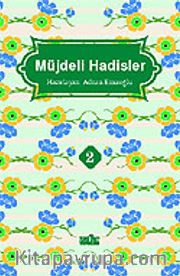Müjdeli Hadisler 2