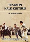 Trabzon Halk Kültürü