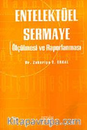 Entelektüel Sermaye Ölçmesi ve Raporlanması