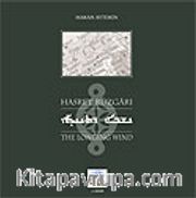 Hasret Rüzgarı / The Longing Wind