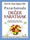 Pazarlamada Değer Yaratmak