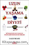 Uzun Yaşama Diyeti