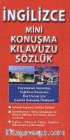 İngilizce Mini Konuşma Kılavuzu Sözlük