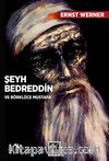 Şeyh Bedreddin ve Börklüce Mustafa