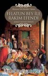 Felatun Bey İle Rakım Efendi