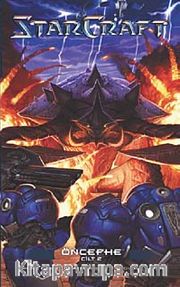 Starcraft Öncephe Cilt 2