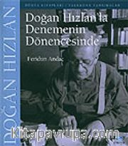 Doğan Hızlan'la Denemenin Dönencesinde
