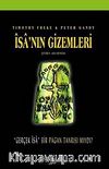 İsa'nın Gizemleri / Gerçek İsa Bir Pagan Tanrısı mıydı?